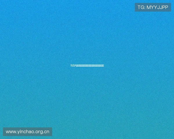 NBA精彩赛事直播免费观看平台推荐与使用指南